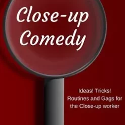 Close-Up Comedy by Val Andrews