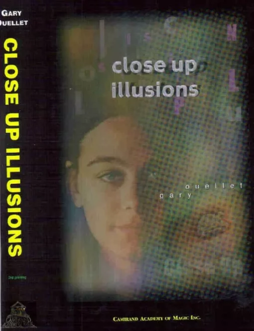 Gary Ouellet – Close-up Illusions ( Instant Download )