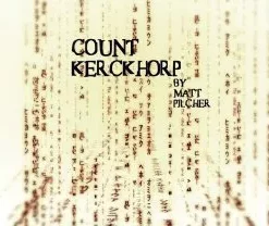 Count Kerckhorp - By Matt Pilcher (Instant Download)