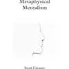 [Ebook] [Ebook] Scott Creasey – Minimalistic, Metaphysical, Mentalism ( Instant Download )