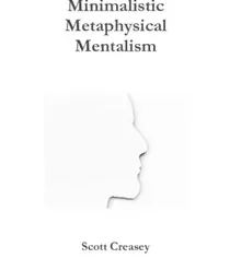 Scott Creasey – Minimalistic, Metaphysical, Mentalism ( Instant Download )