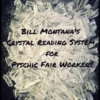 [Ebook] Crystal Reading System for Psychic Fair Workers by Bill Montana ( Instant Download )