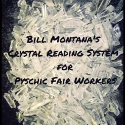 Crystal Reading System for Psychic Fair Workers by Bill Montana ( Instant Download )