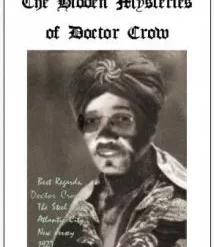 The Hidden Mysteries of Doctor Crow by Bob Cassidy