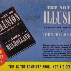 The Art of Illusion: Magic For Men to Do by John Mulholland