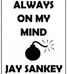 Always on My Mind By Jay Sankey