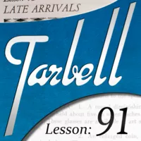 Dan Harlan – Tarbell 91 – Late Arrivals (Instant Download)