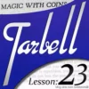 [Magic Video] Dan Harlan - tarbell 23: Dan Harlan - Magic With Coins