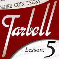 [Magic Video] Dan Harlan - tarbell 5 More Coin Tricks