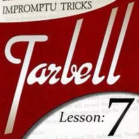 [Magic Video] Dan Harlan - tarbell 7 Impromptu Tricks