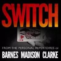 Daniel Madison, Geraint Clarke & Lloyd Barnes – Switch – Ellusionist.com