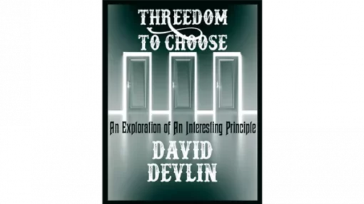 David Devlin – Threedom to Choose