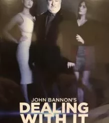 John Bannon – Dealing With It Season 1.