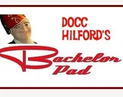 Docc Hilford - The Bachelor Pad