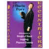 [Magic Video] Eccentricks Vol 1. Charlie Frye