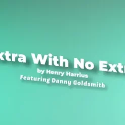 Henry Harrius & Danny Goldsmith - Extra With No Extra ( Instant Download )