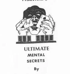 Ultimate Mental Secrets by Phantini