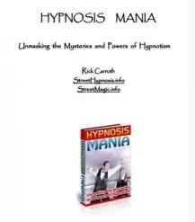 HYPNOSIS MANIA Unmasking the Mysteries and Powers of Hypno