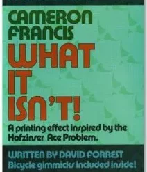 What It Isn’t by Cameron Francis