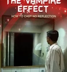 The Vampire Effect how to cast no reflection by Devin Knight