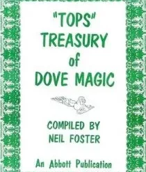 Tops Treasury of Dove Magic by Neil Foster.