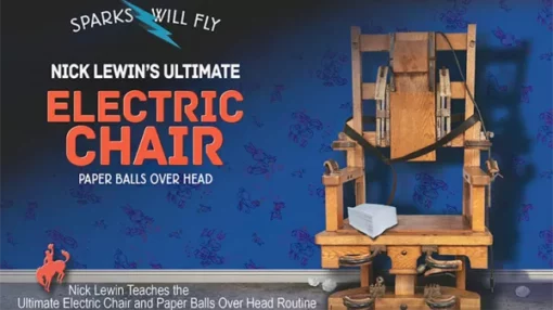 Nick Lewin – Ultimate Electric Chair and Paper Balls Over The Head .