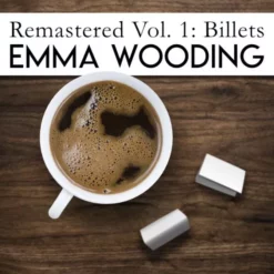 Emma Wooding – Remastered Volume One – Billets ( Instant Download )