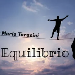 Mario Tarasini – Equilibrio