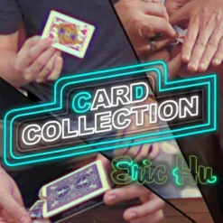 [Magic Video] Eric Hu – Card Collection – lostartmagic.com