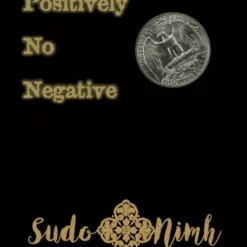 Positively No Negative by Sudo Nimh