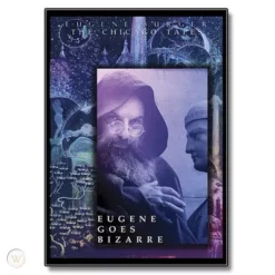 Eugene Goes Bizarre by Eugene Burger