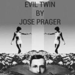 Evil Twin by Jose Prager ( Instant Download )