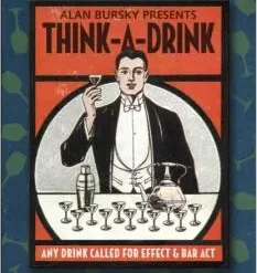 Think a Drink by Alan Bursky ( Instant Download )