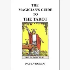 A Magicians Guide to the Tarot by Paul Voodini ( Instant Download )