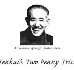 Tenkai Two Penny Trick by Trickshop.com