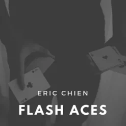 Eric Chien – Flash Aces