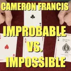 Cameron Francis – Improbable Vs Impossible