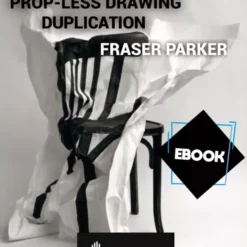 [Ebook] [Ebook] Fraser Parker - Prop-less Drawing Duplication ( Instant Download )