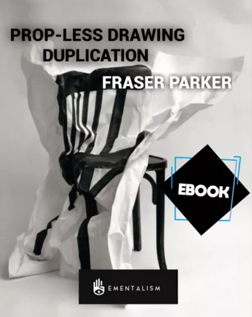 Fraser Parker - Prop-less Drawing Duplication ( Instant Download )