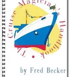 Fred Becker - Cruise Magicians Handbook