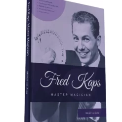 Fred Kaps, Master Magician by Michel van Zeist