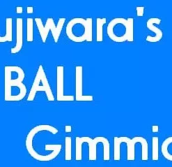 Fujiwara's Ball Gimmick