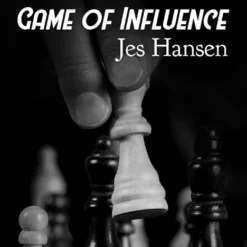 Jes Hansen – A Game of Influence ( Instant Download )