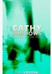 Cathy Shadows by Paul Voodini