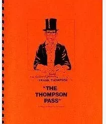 The Thompson Pass by Frank Thompson