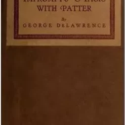 George DeLawrence - Impromptu Magic with Patter