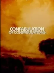 Confabulation of Confabulations by Peter Turner