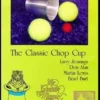 [Magic Video] Greater Magic Video Library Classic Chop Cup Teach In Series