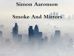 Smoke And Mirrors by Simon Aaronson