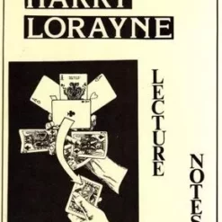 Harry Lorayne - Lecture Notes